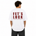 FET’S LUCK